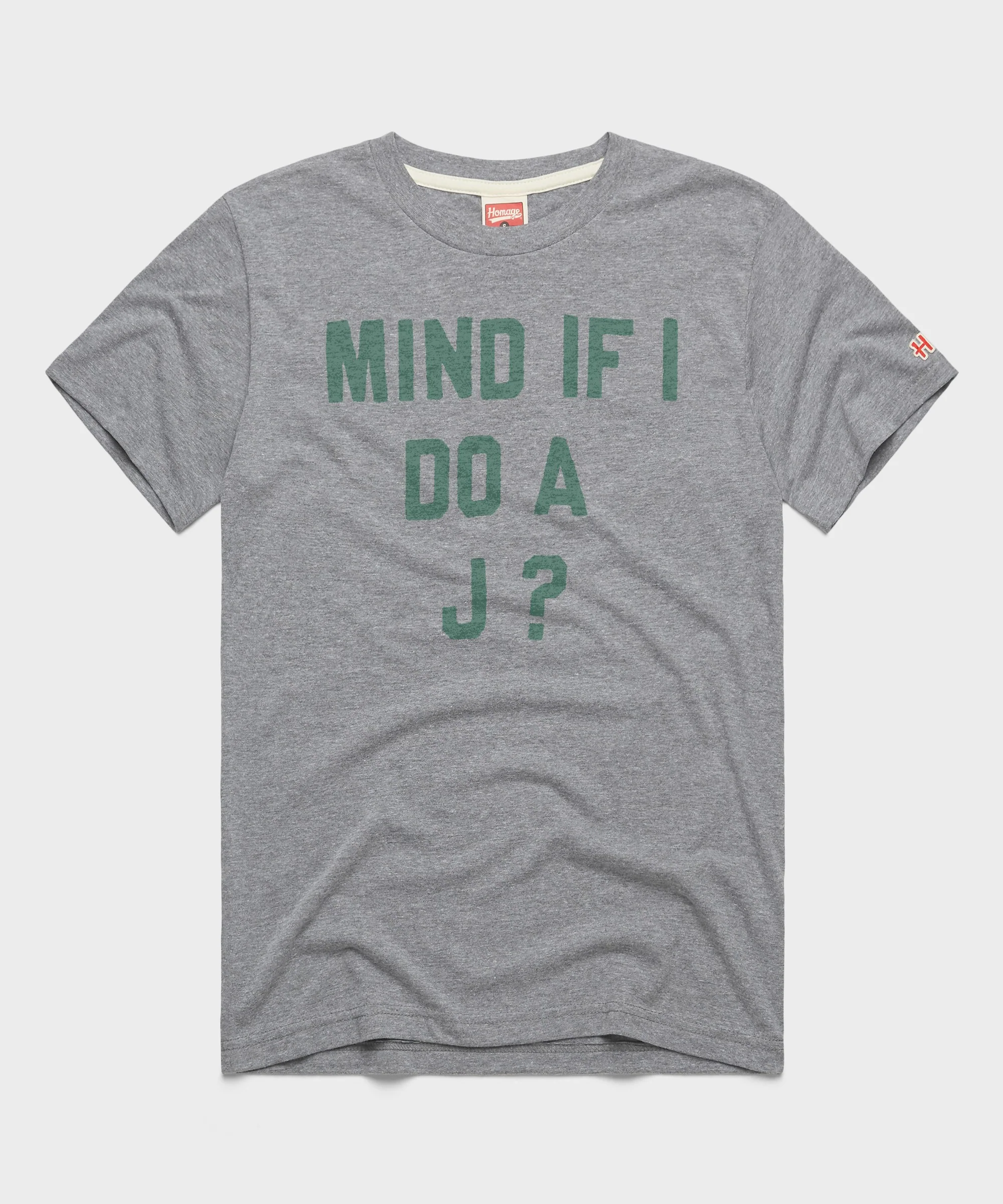 Mind If I Do A J?
